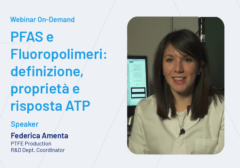 PFAS e Fluoropolimeri definizione, proprietà e risposta ATP